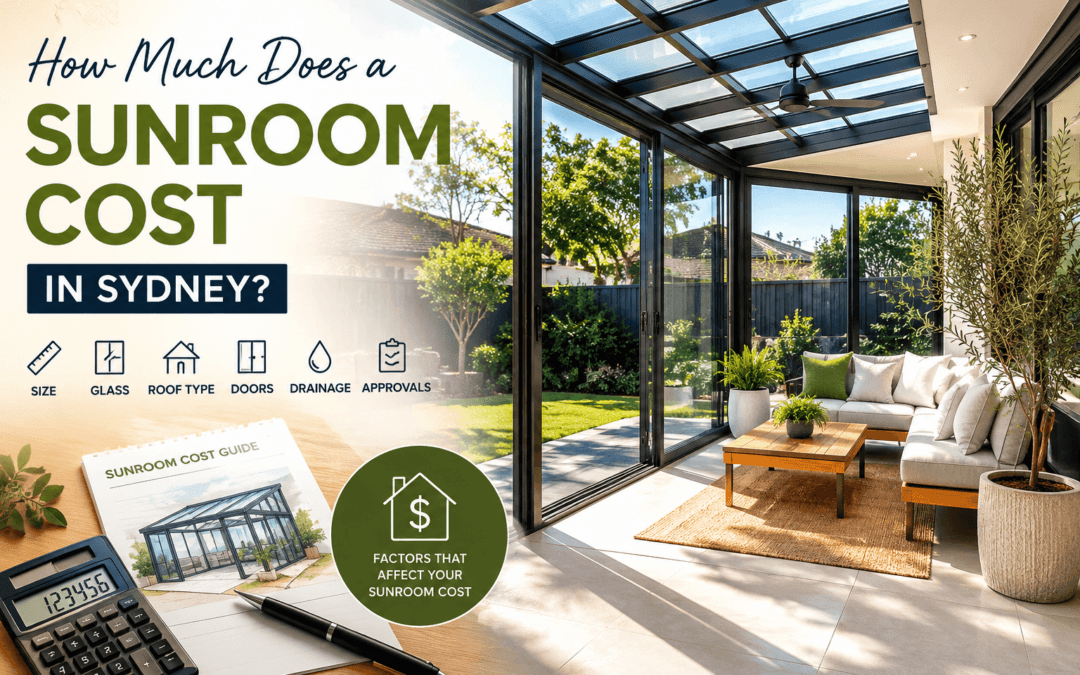 How Much Does a Sunroom Cost in Sydney?